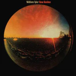 William Tyler - New Vanitas (RSD) - VINYL LP