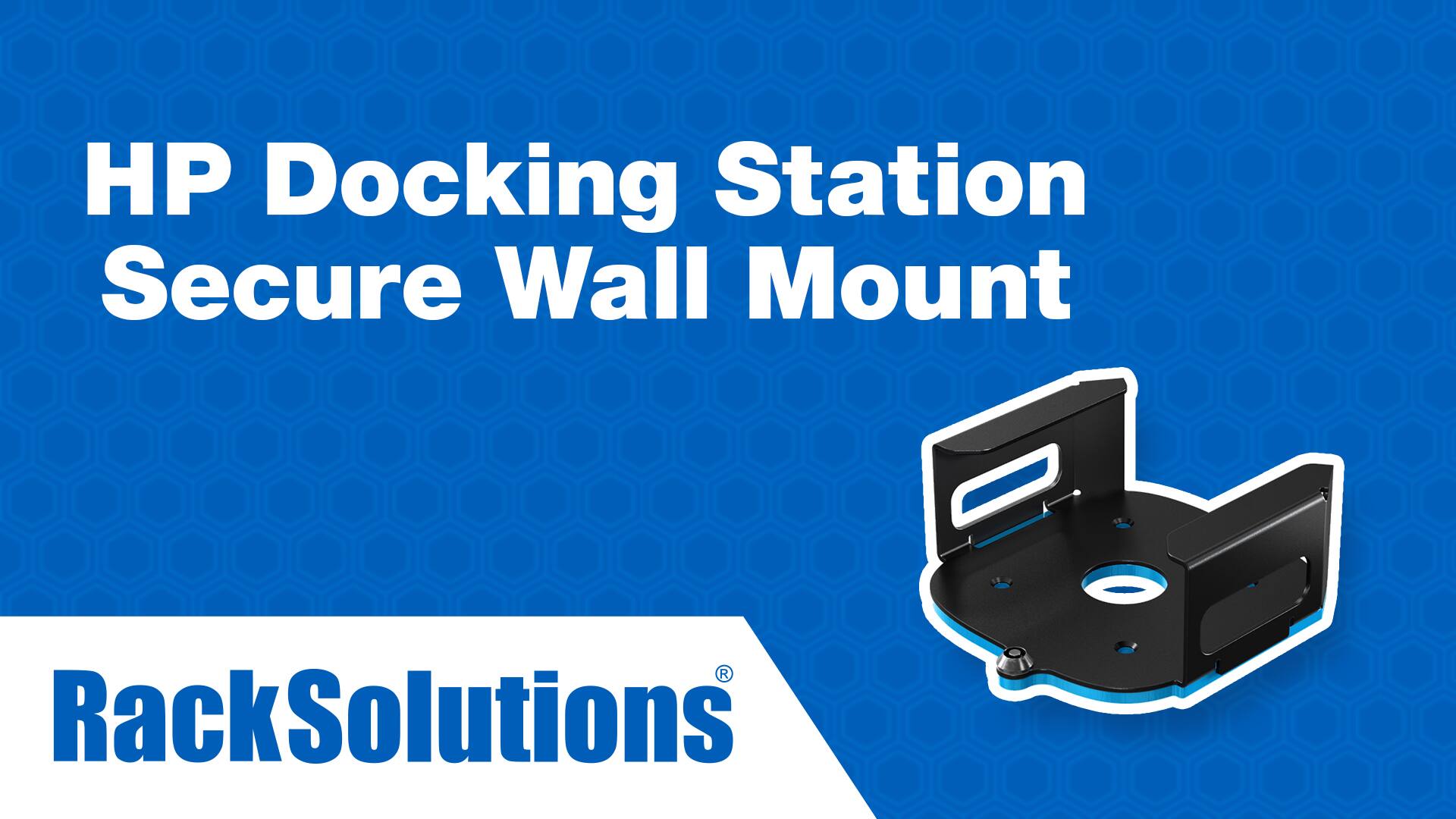 HP Docking Station Secure Wall Mount

RackSolutions