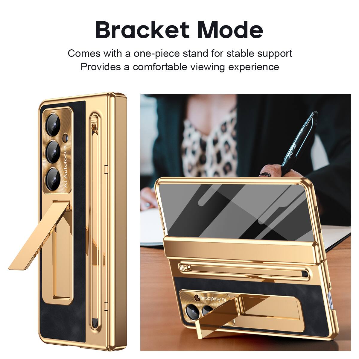 Bracket Mode  
Comes with a one-piece stand for stable support  
Provides a comfortable viewing experience
