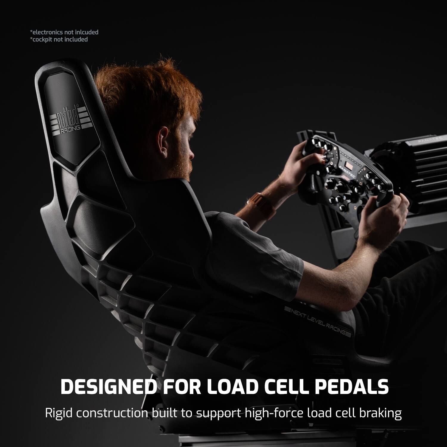 *Electronics not included  
*Cockpit not included

DESIGNED FOR LOAD CELL PEDALS

Rigid construction built to support high-force load cell braking
