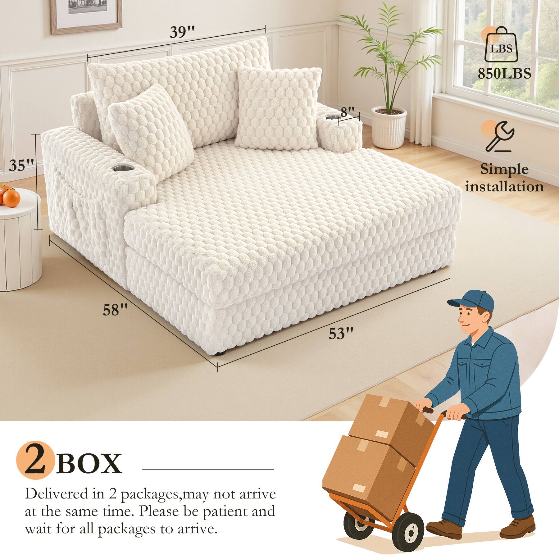 39" L x 35" W x 8" H  
850 LBS  
Simple installation  
58" L x 53" W  

2 BOX  
Delivered in 2 packages, may not arrive at the same time. Please be patient and wait for all packages to arrive.