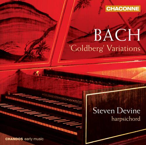 CHACONNE  
BACH  
'Goldberg' Variations  

COLIN BOOTH  
BOOTH-ANNO MM FECIT  

Steven Devine  
harpsichord  

CHANDOS early music