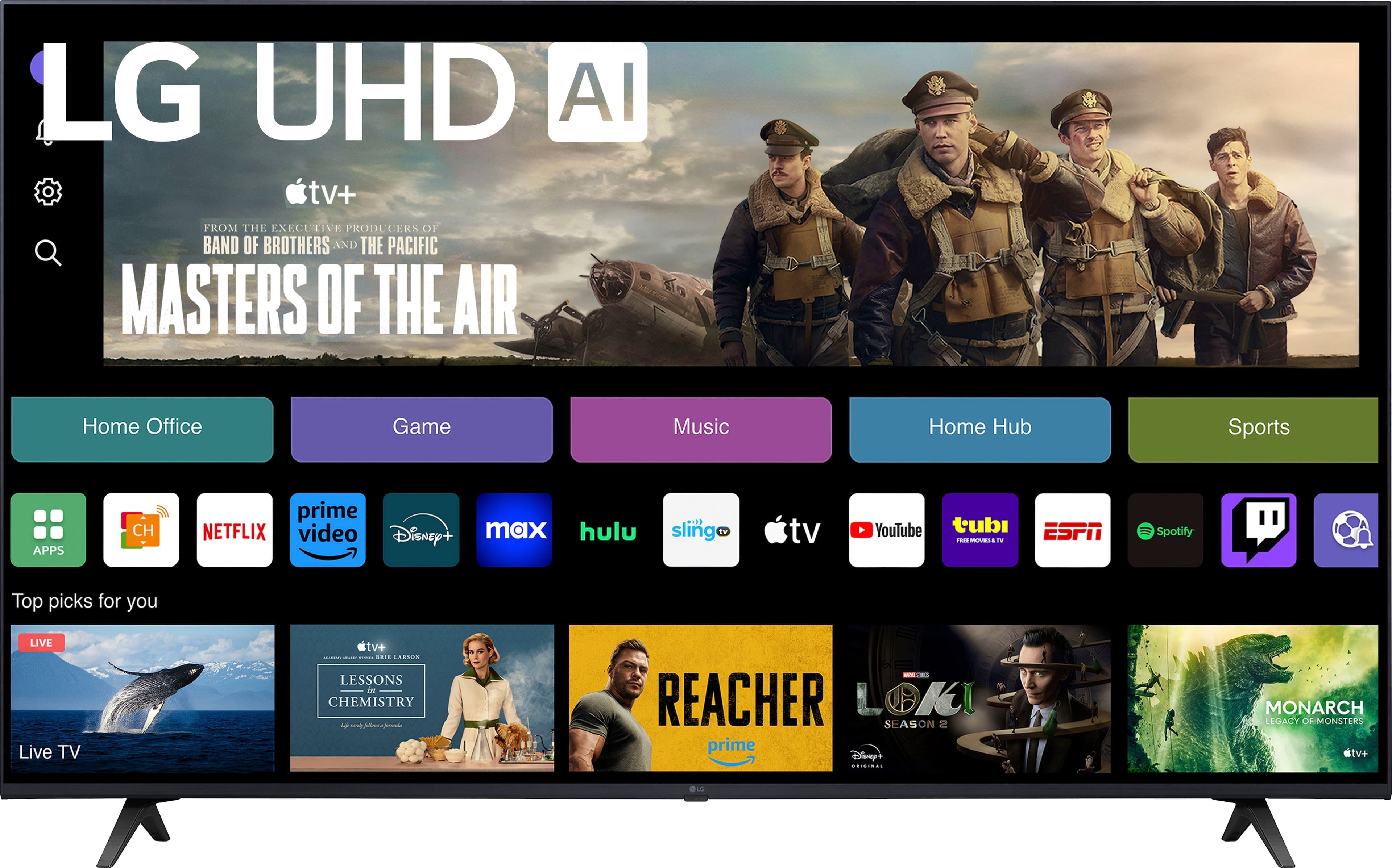 LG UHD AI TV+ MASTERS OF THE AIR Home Office Game Music Home Hub Sports APPS CH prime NETFLIX video Disney+ max hulu .ID sling TV tv YouTube tubi TREEMOVE - THE ESPN Spotify Top picks for you LIVE Live TV tv+ | ... LA8SON LESSONS - REACHER K SEASON 2 prime Disney+ ... MONARCH LEGACY OF MONSTERS +