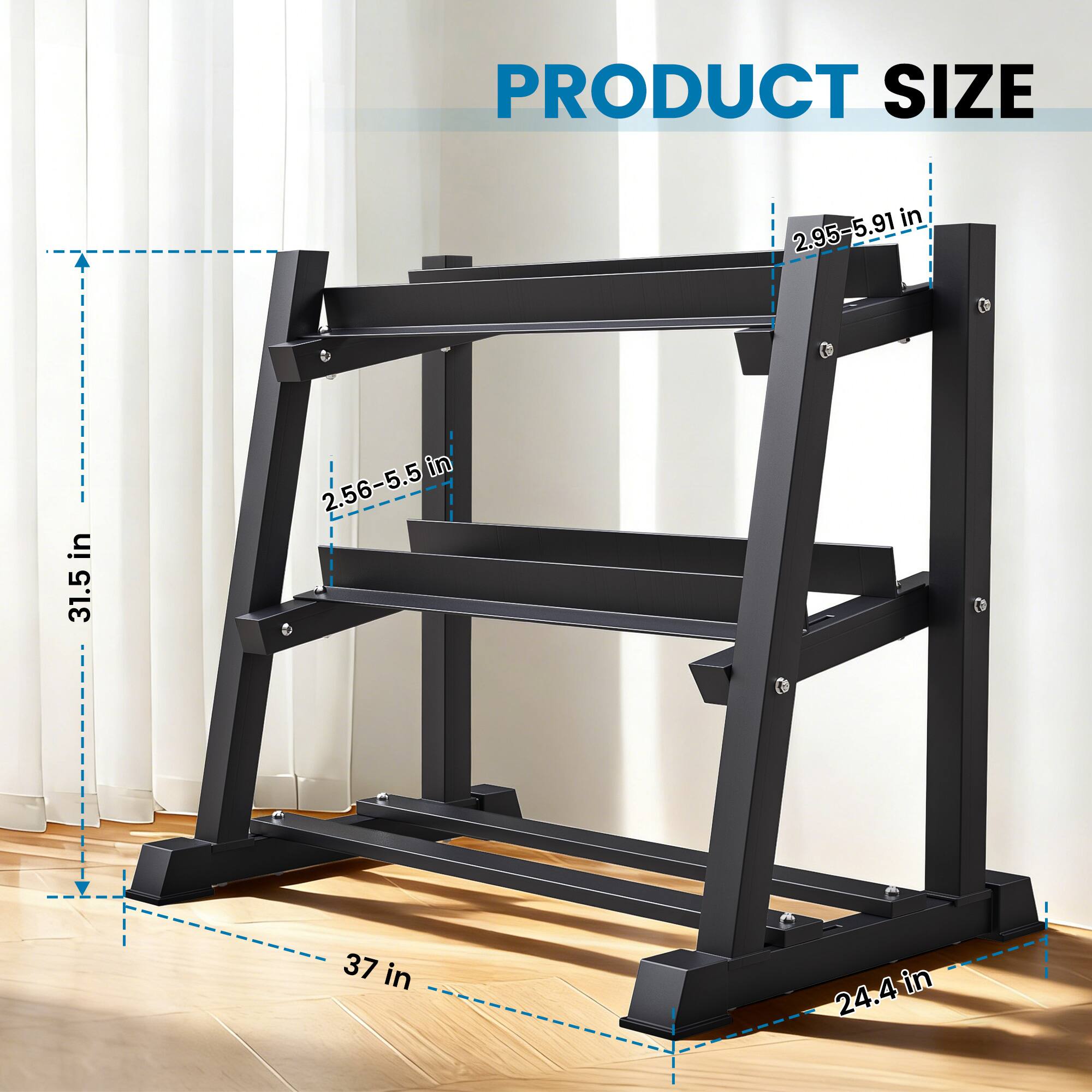 PRODUCT SIZE

- 2.95-5.91 in
- 2.56-5.5 in
- 31.5 in
- 37 in
- 24.4 in