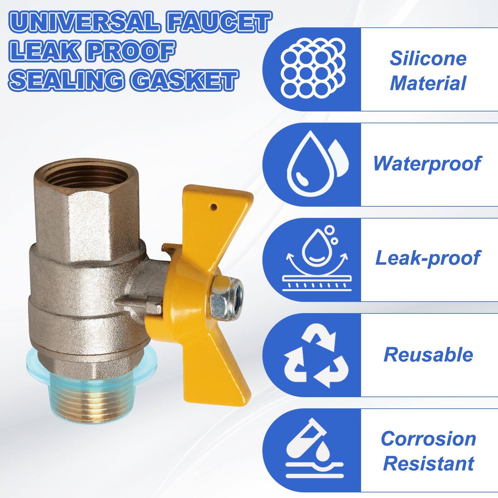 UNIVERSAL FAUCET LEAK PROOF SEALING GASKET

- Silicone Material
- Waterproof
- Leak-proof
- Reusable
- Corrosion Resistant