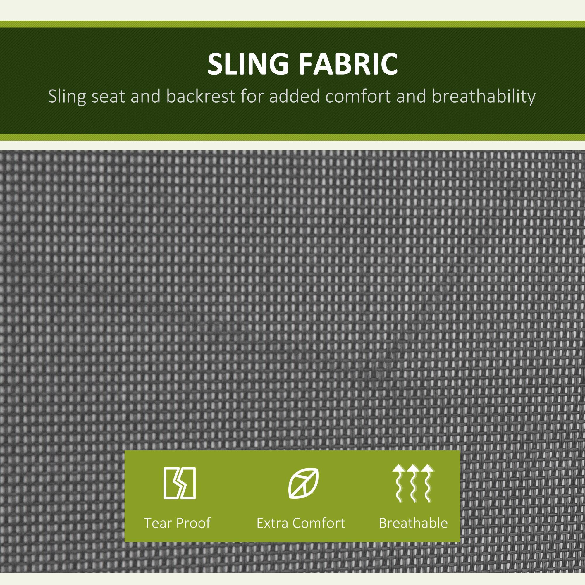 SLING FABRIC  
Sling seat and backrest for added comfort and breathability  

- Tear Proof  
- Extra Comfort  
- Breathable