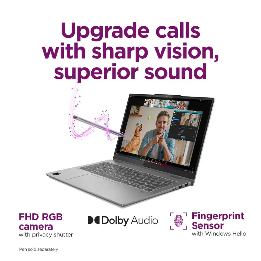 Upgrade calls with sharp vision, superior sound FHD RGB camera with privacy shutter Dolby Audio Fingerprint Sensor with Windows Hello Pen sold separately