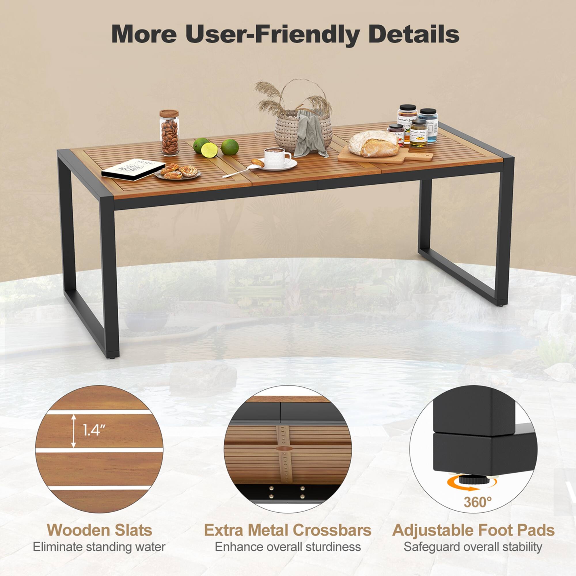 More User-Friendly Details:

1.4" 360 Wooden Slats: Eliminate standing water
Extra Metal Crossbars: Enhance overall sturdiness
Adjustable Foot Pads: Safeguard overall stability