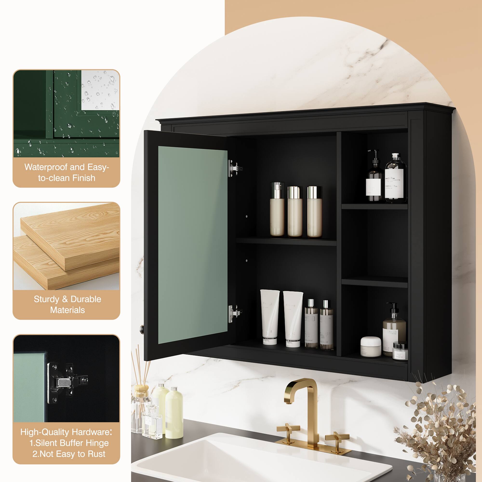 Waterproof and Easy-to-clean Finish

Sturdy & Durable Materials

High-Quality Hardware:
1. Silent Buffer Hinge
2. Not Easy to Rust