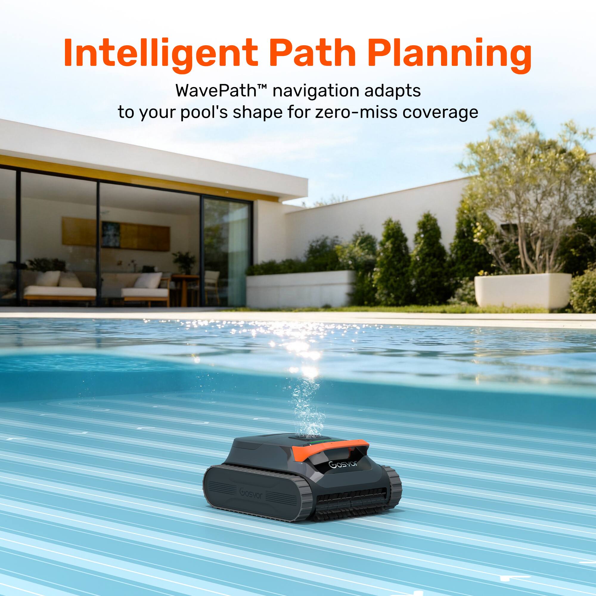Intelligent Path Planning  
WavePath™ navigation adapts to your pool's shape for zero-miss coverage