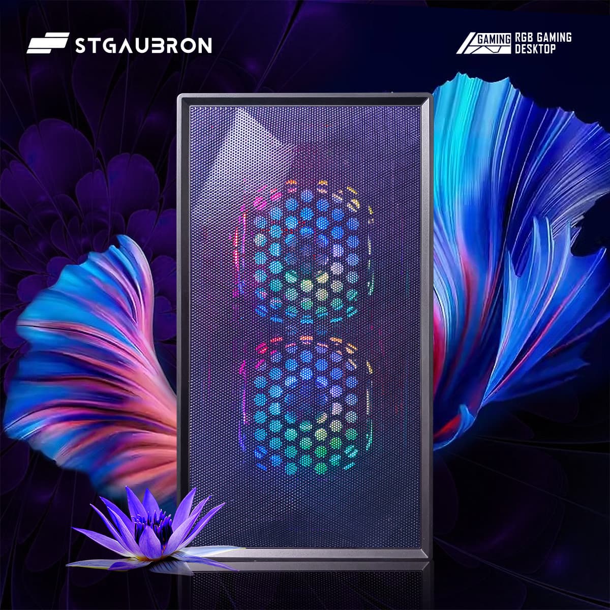 STGAUBRON
GAMING RGB GAMING DESKTOP