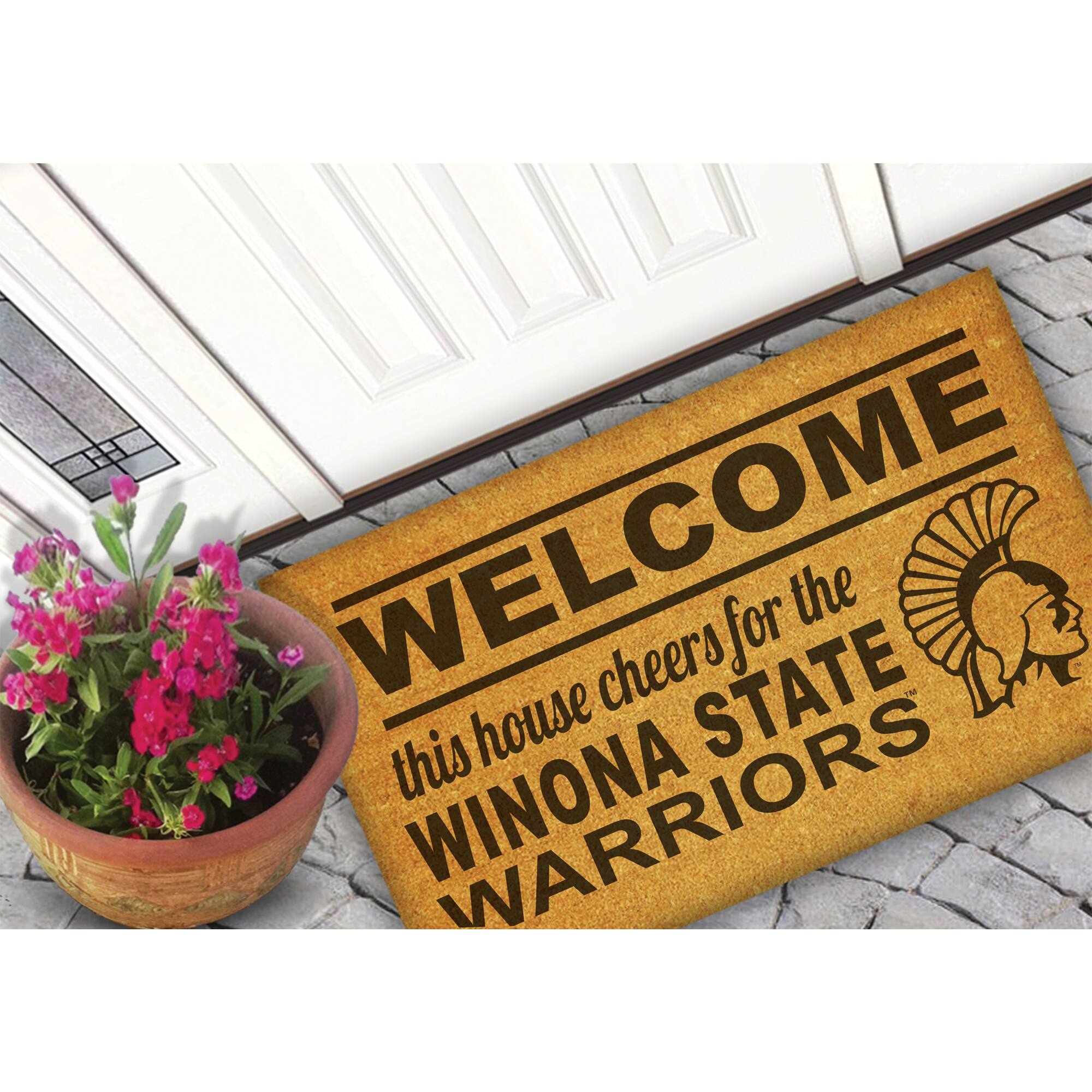 WELCOME  
this house cheers for the  
WINONA STATE WARRIORS