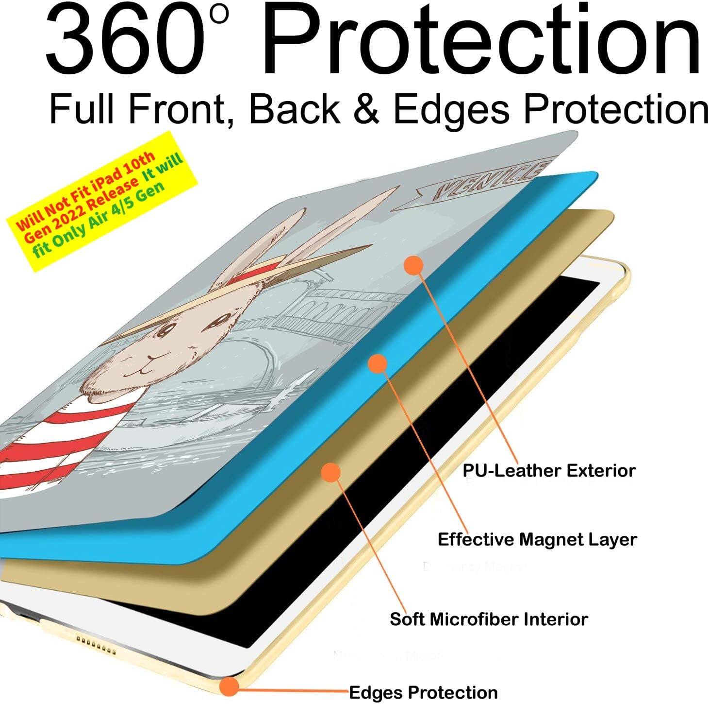 360° Protection  
Full Front, Back & Edges Protection  

Will Not Fit iPad 10th Gen 2022 Release It Will Fit Only Air 4/5 Gen  

PU-Leather Exterior  
Effective Magnet Layer  
Soft Microfiber Interior  
Edges Protection