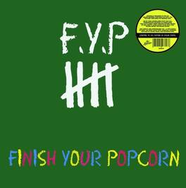 FYP - Finish Your Popcorn - VINYL LP