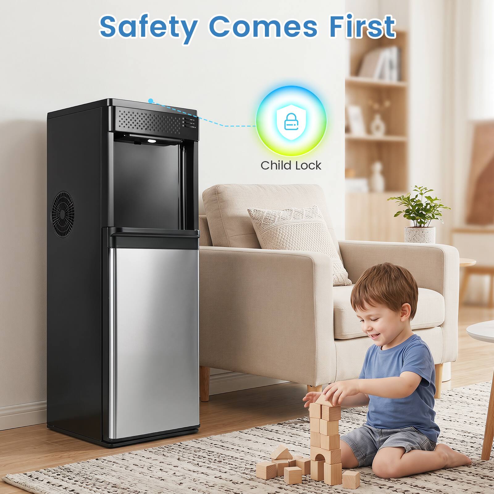 Safety Comes First  
Child Lock