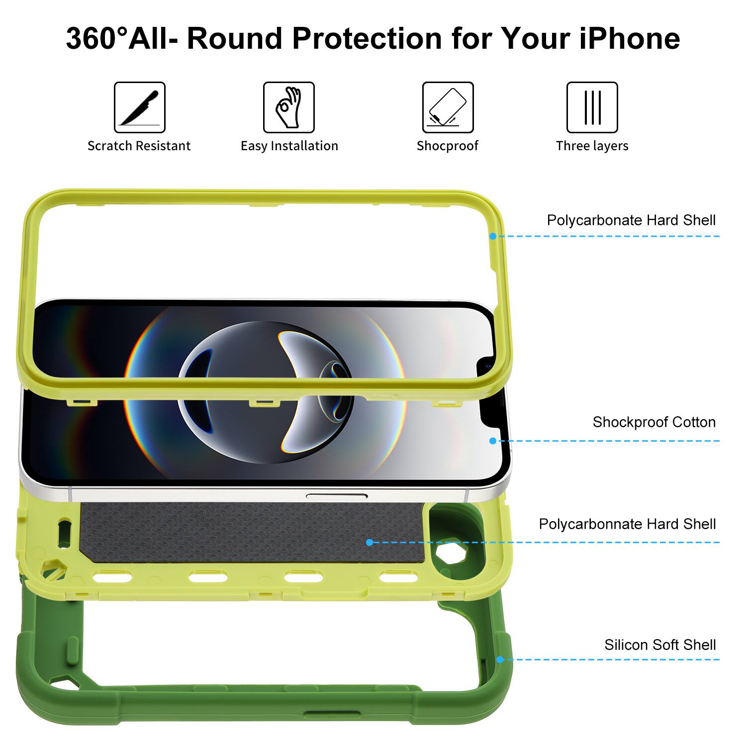 360° All-Round Protection for Your iPhone

- Scratch Resistant
- Easy Installation
- Shockproof
- Three layers

- Polycarbonate Hard Shell
- Shockproof Cotton
- Polycarbonate Hard Shell
- Silicon Soft Shell
