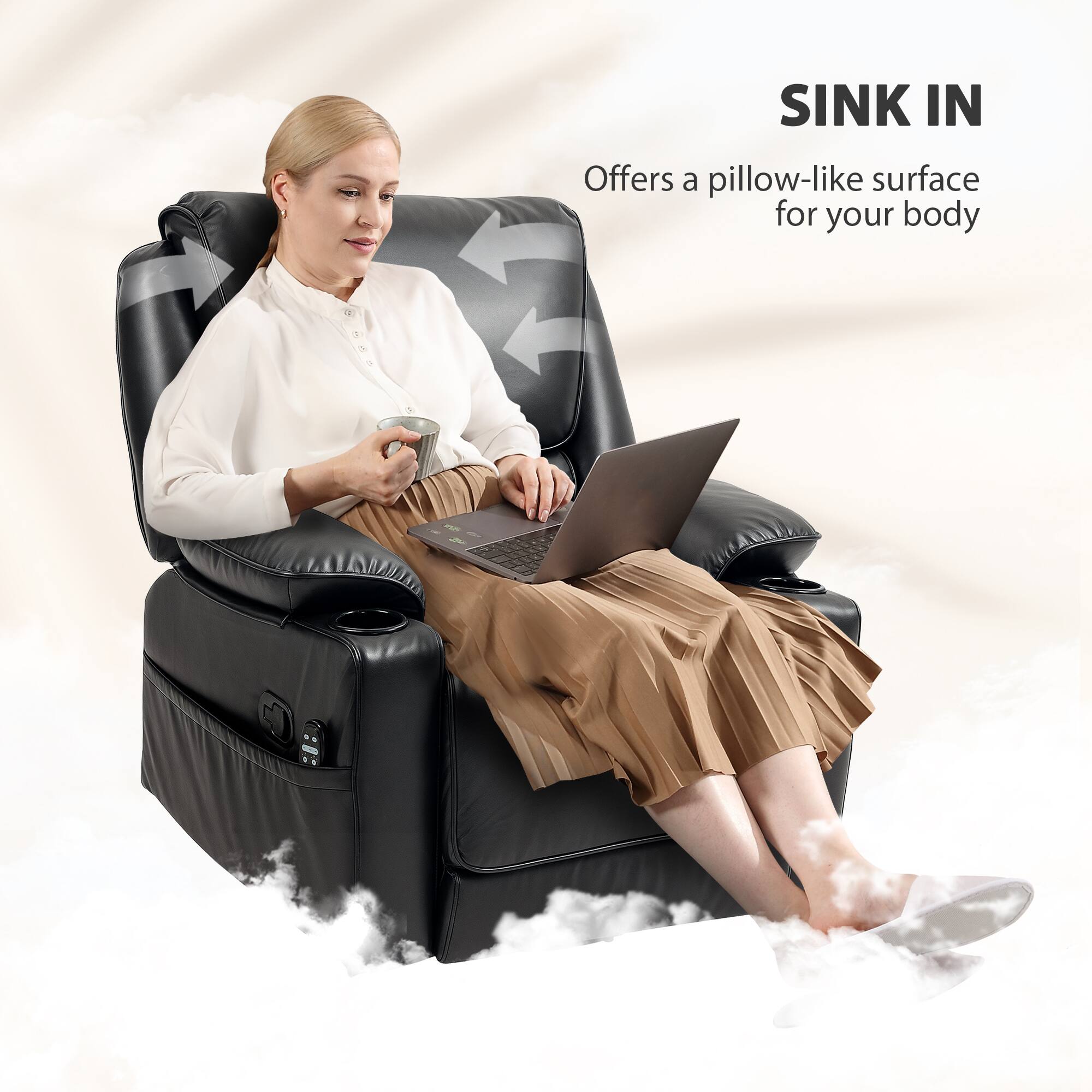 SINK IN
Offers a pillow-like surface for your body