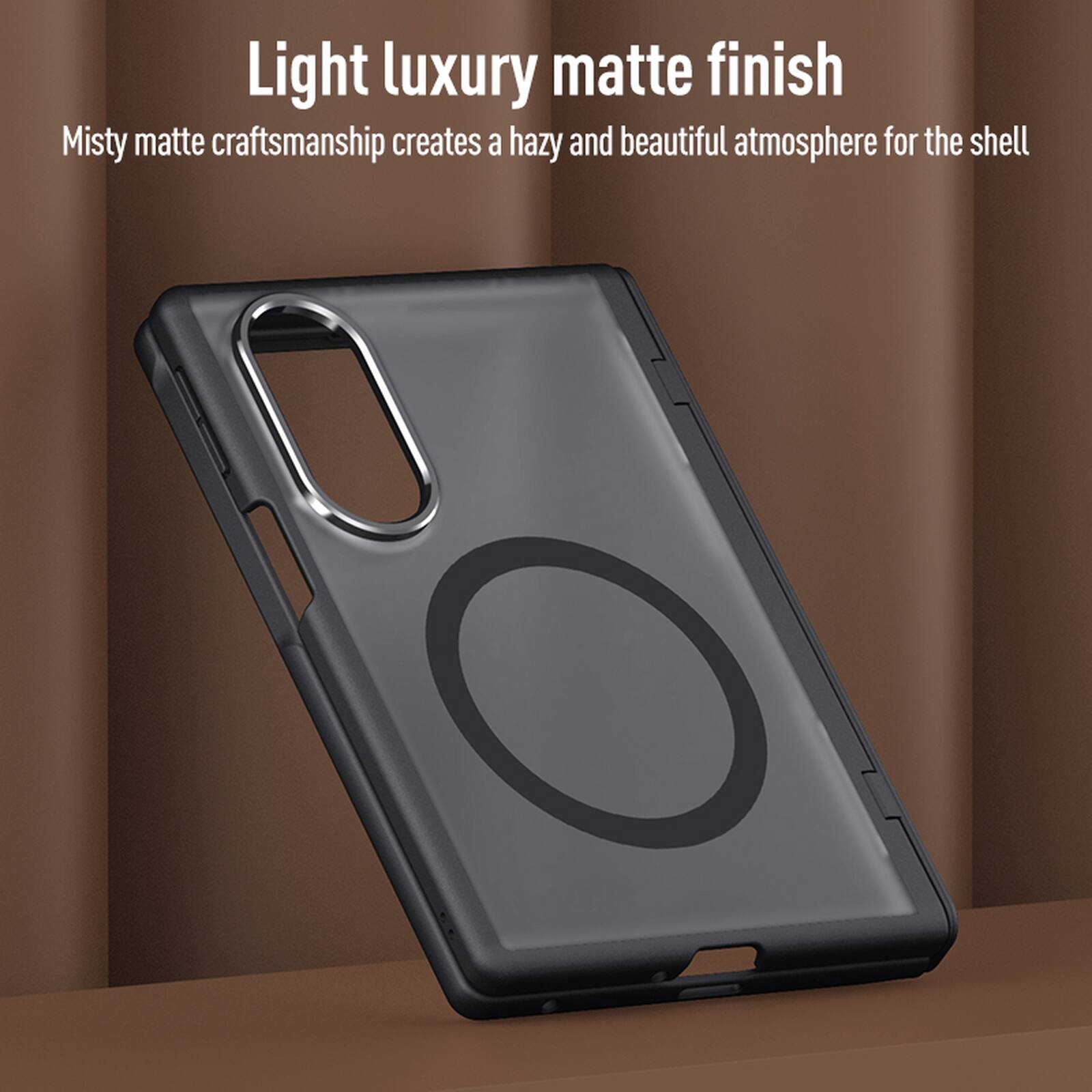 Light luxury matte finish  
Misty matte craftsmanship creates a hazy and beautiful atmosphere for the shell