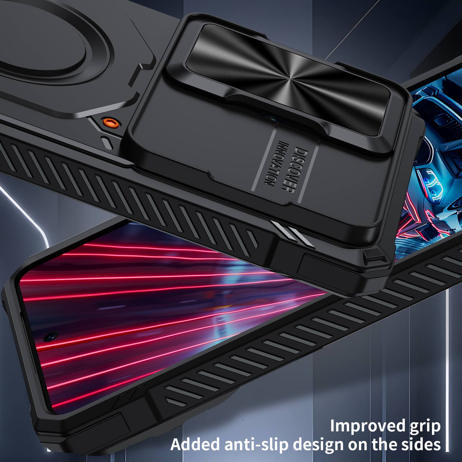 INNOVATION DISCOVER

Improved grip
Added anti-slip design on the sides