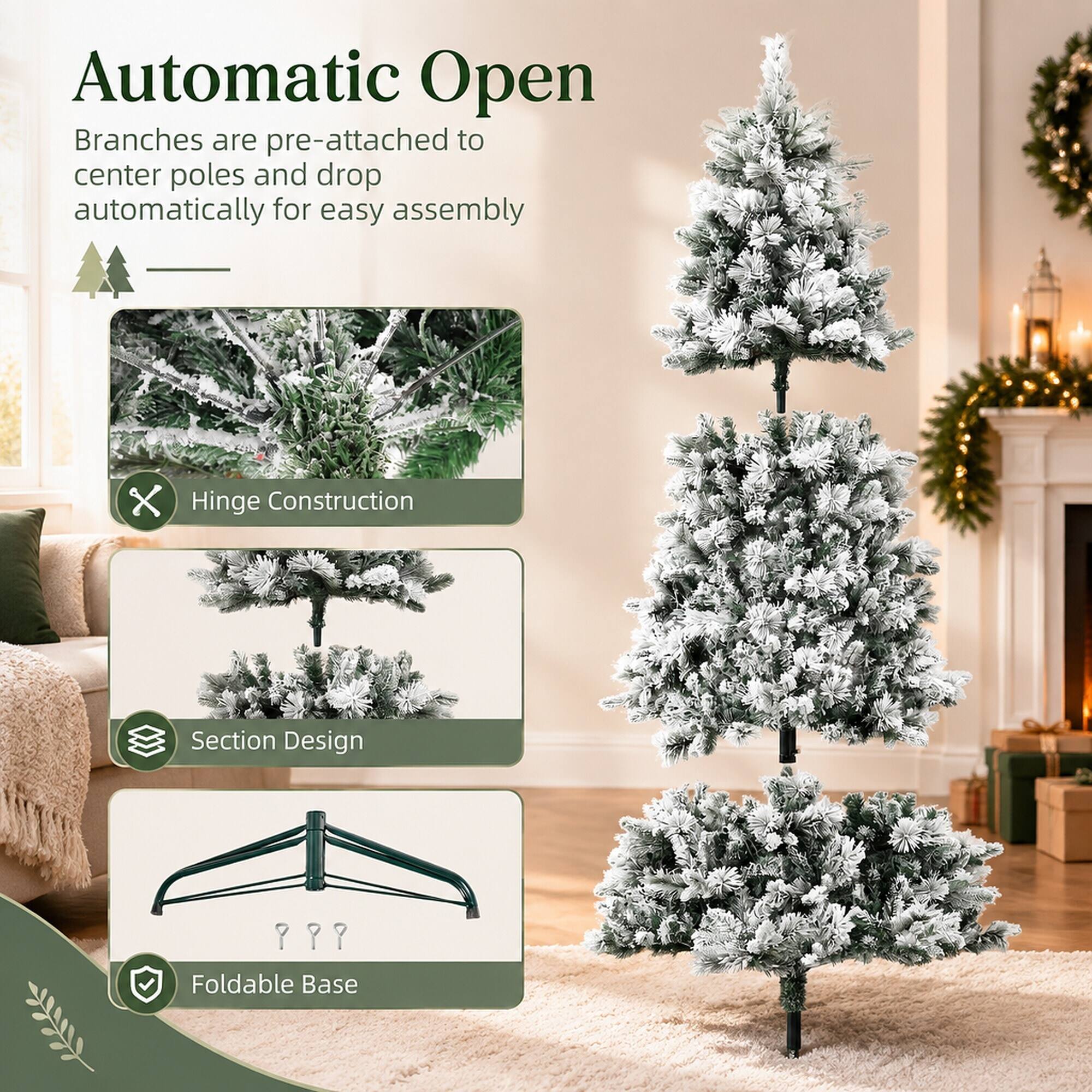 Automatic Open Branches are pre-attached to center poles and drop automatically for easy assembly

X Hinge Construction

Section Design

Foldable Base