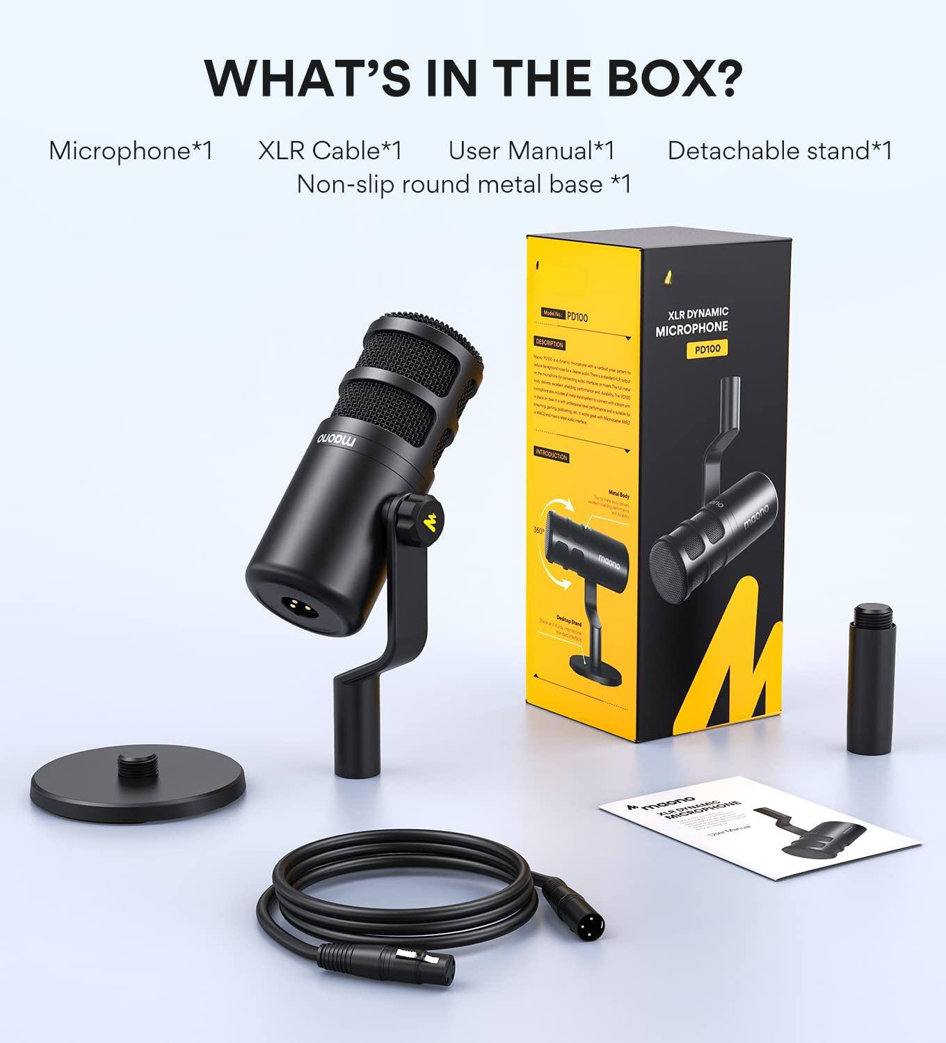 WHAT'S IN THE BOX?

- Microphone*1
- XLR Cable*1
- User Manual*1
- Detachable stand*1
- Non-slip round metal base*1

H P100 SOCUTON XLR DYNAMIC MICROPHONE PD100