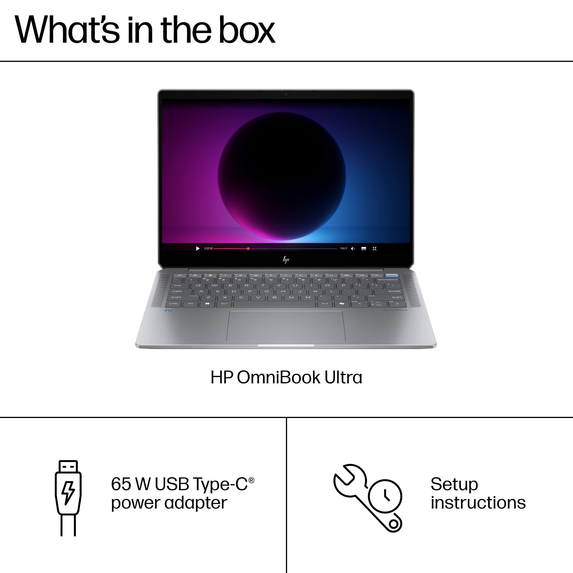 What's in the box ... HP OmniBook Ultra -- 65 W USB Type-C power adapter Setup instructions