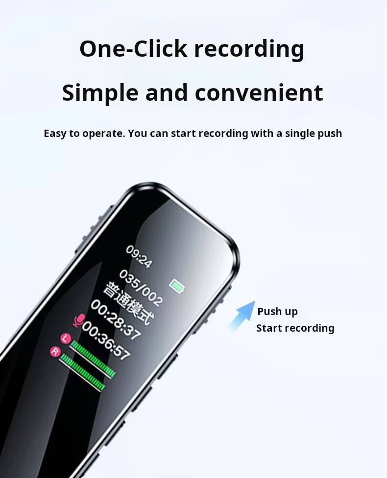 One-Click recording  
Simple and convenient  

Easy to operate. You can start recording with a single push  

Push up  
Start recording  

09:24  
035/002  
00:36:57  
00:28:37  
L  
R