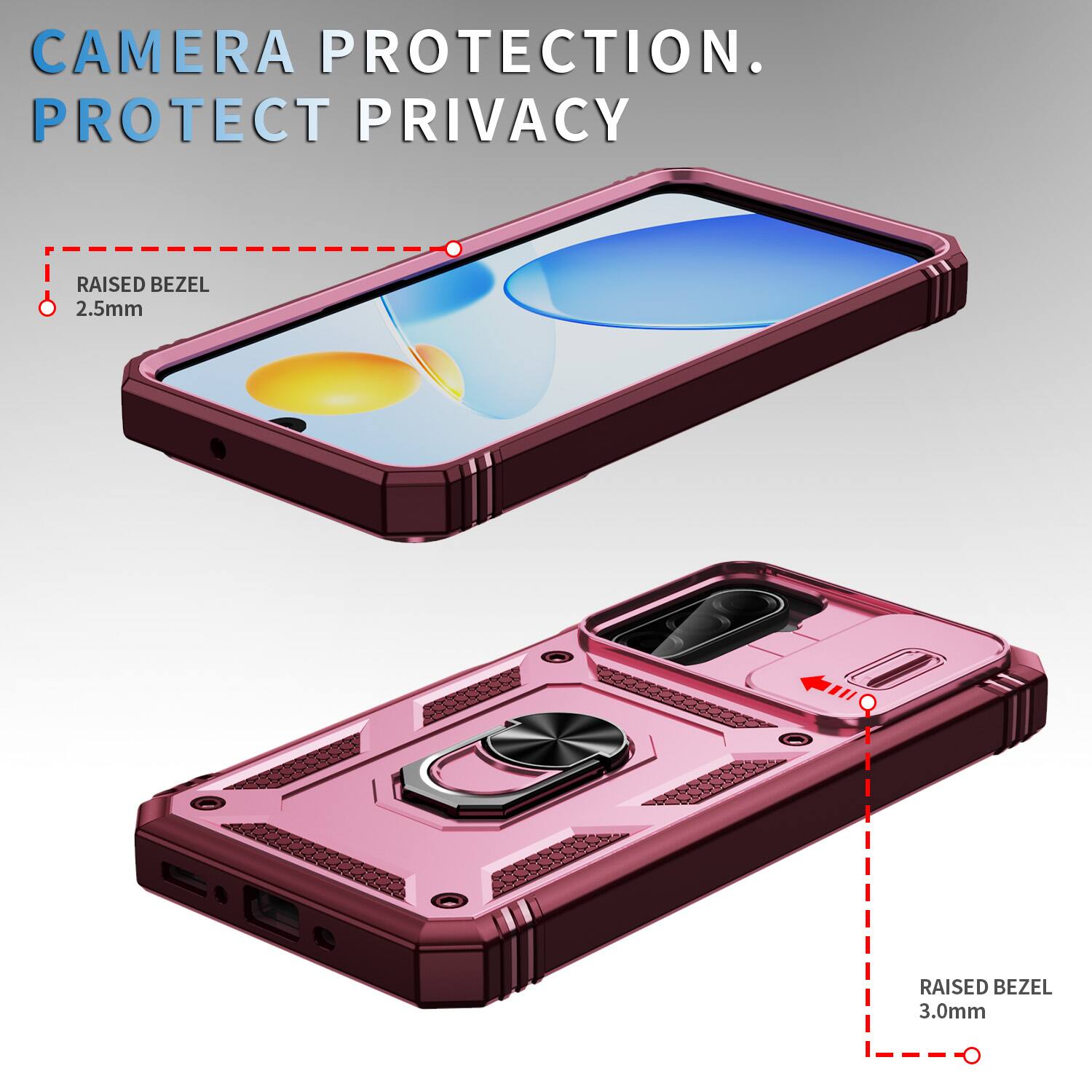 CAMERA PROTECTION.  
PROTECT PRIVACY  

RAISED BEZEL 2.5mm  
RAISED BEZEL 3.0mm