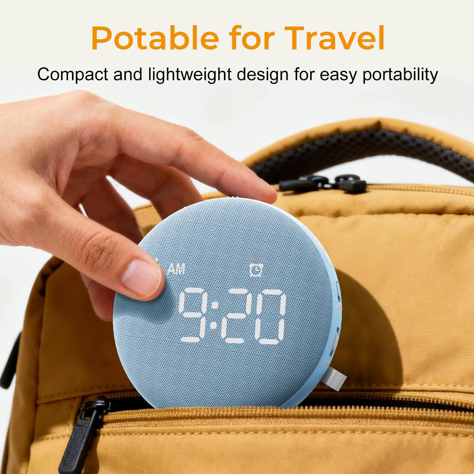 Potable for Travel  
Compact and lightweight design for easy portability