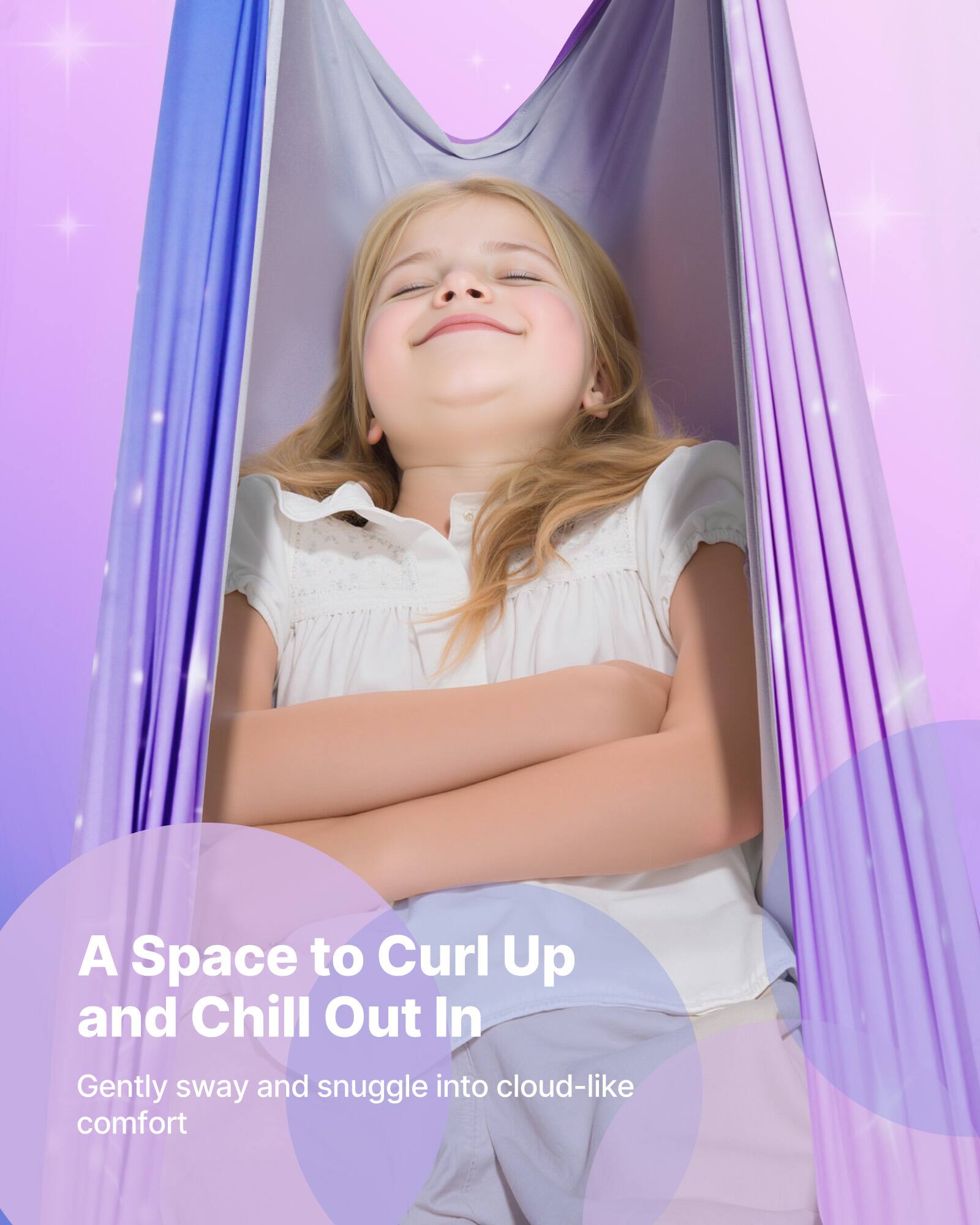 A Space to Curl Up and Chill Out In  
Gently sway and snuggle into cloud-like comfort