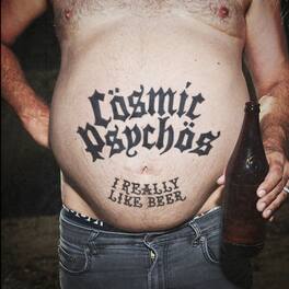 Cosmic Psychos - I Really Like Beer - Black Stout - VINYL LP