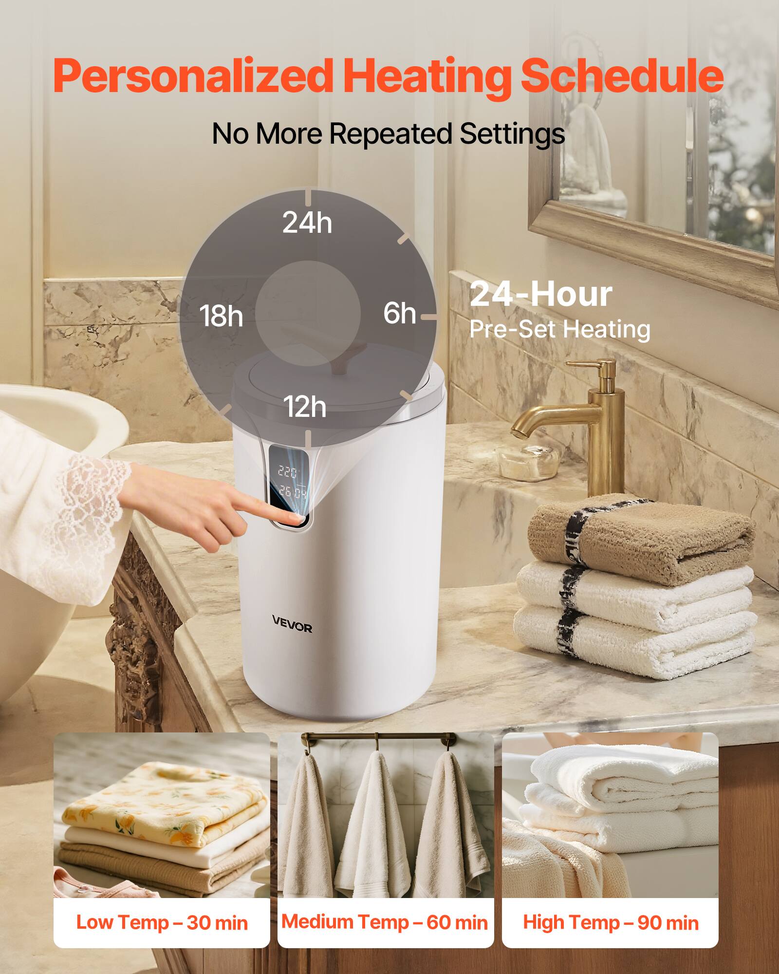Personalized Heating Schedule  
No More Repeated Settings  

24h  
18h  
12h  
6h  

24-Hour Pre-Set Heating  

Low Temp – 30 min  
Medium Temp – 60 min  
High Temp – 90 min