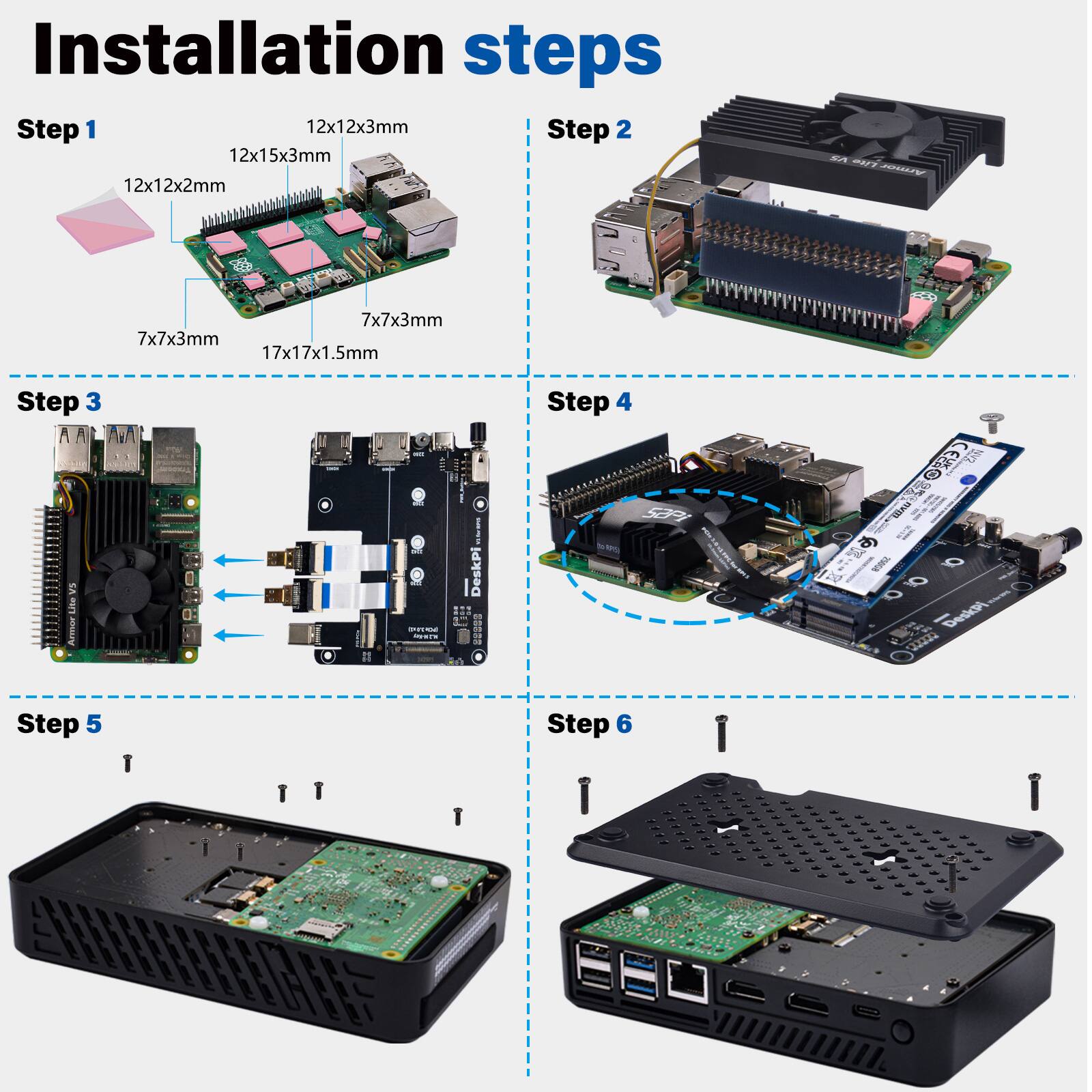 Installation steps

Step 1
12x12x3mm
12x15x3mm
12x12x2mm
7x7x3mm
7x7x3mm
17x17x1.5mm

Step 2

Step 3
NO
borne hours

Step 4
52Pi

Step 5

Step 6