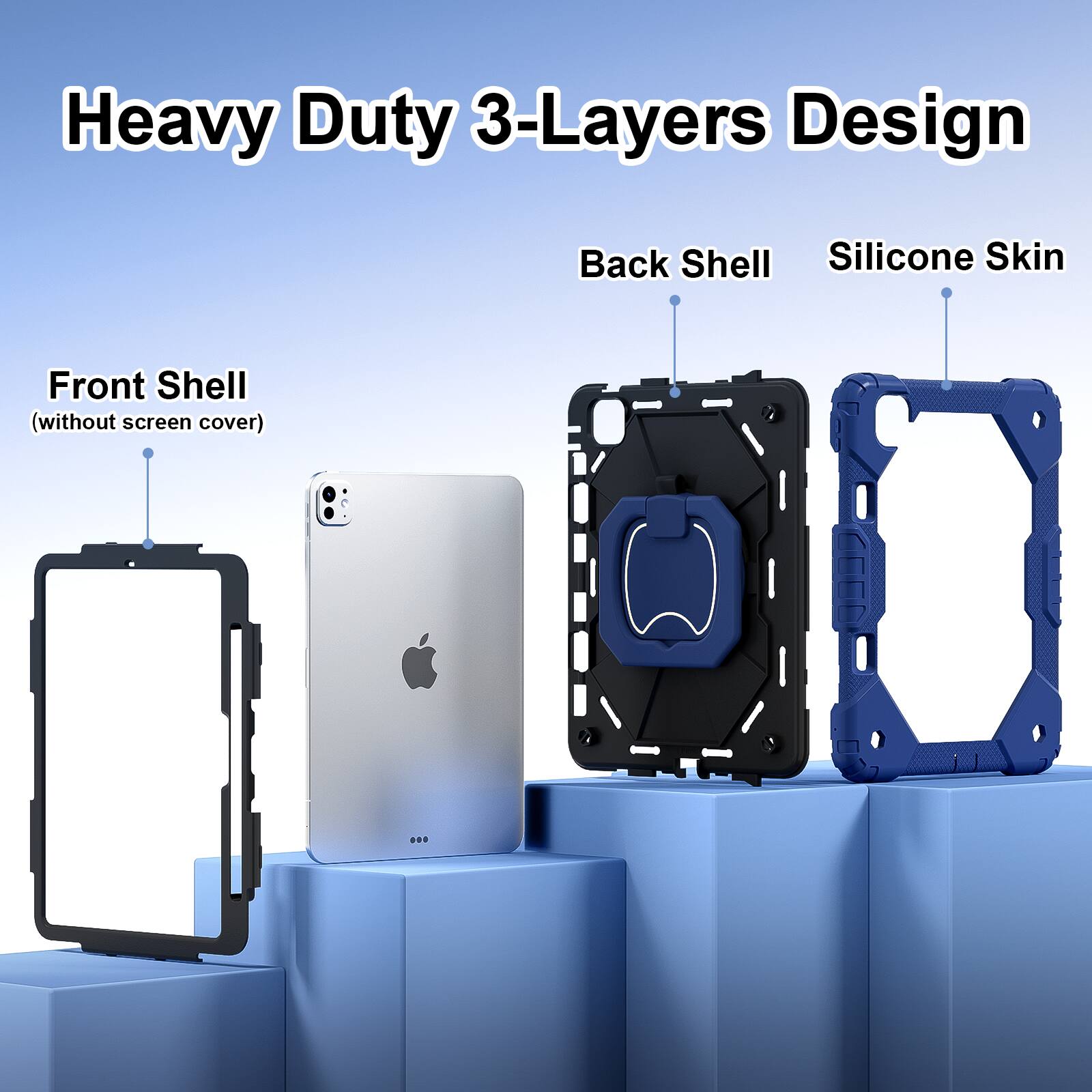 Heavy Duty 3-Layers Design  
Front Shell (without screen cover)  
Back Shell  
Silicone Skin