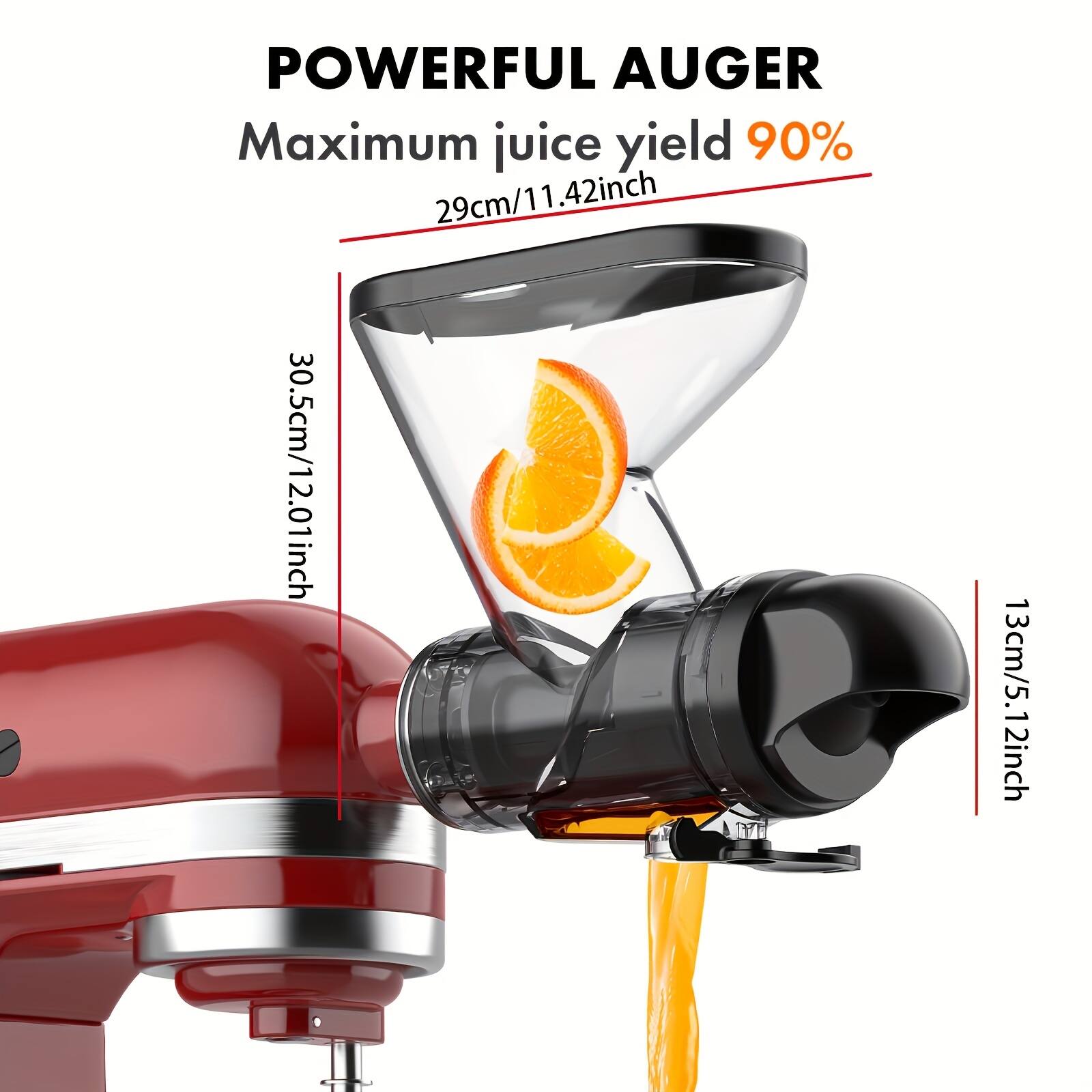 POWERFUL AUGER  
Maximum juice yield 90%  
29cm/11.42inch  
30.5cm/12.01inch  
13cm/5.12inch