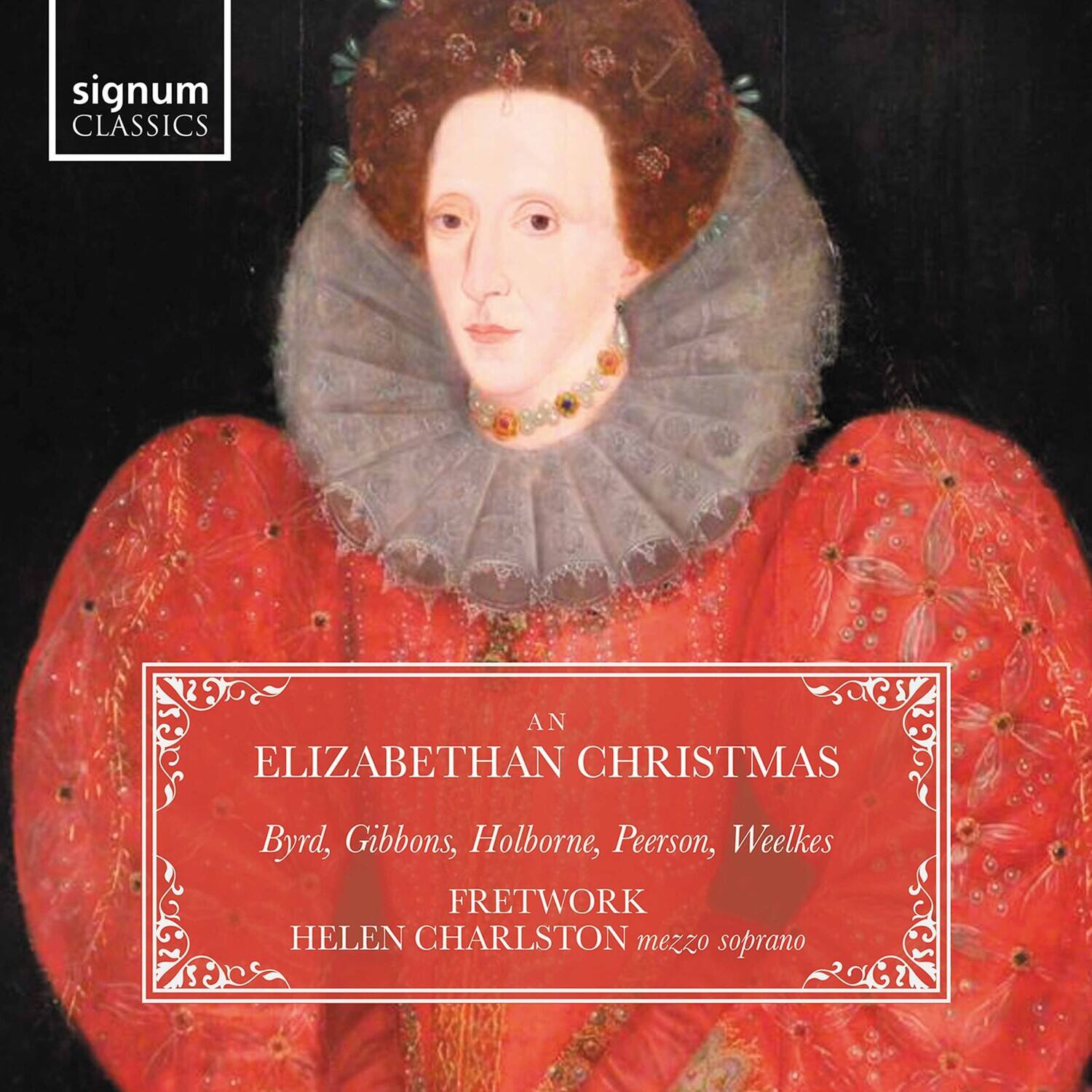Various Artists - An Elizabethan Christmas: Byrd, Holborne, Gibbons, Peerson, Weelkes  - COMPACT DISCS