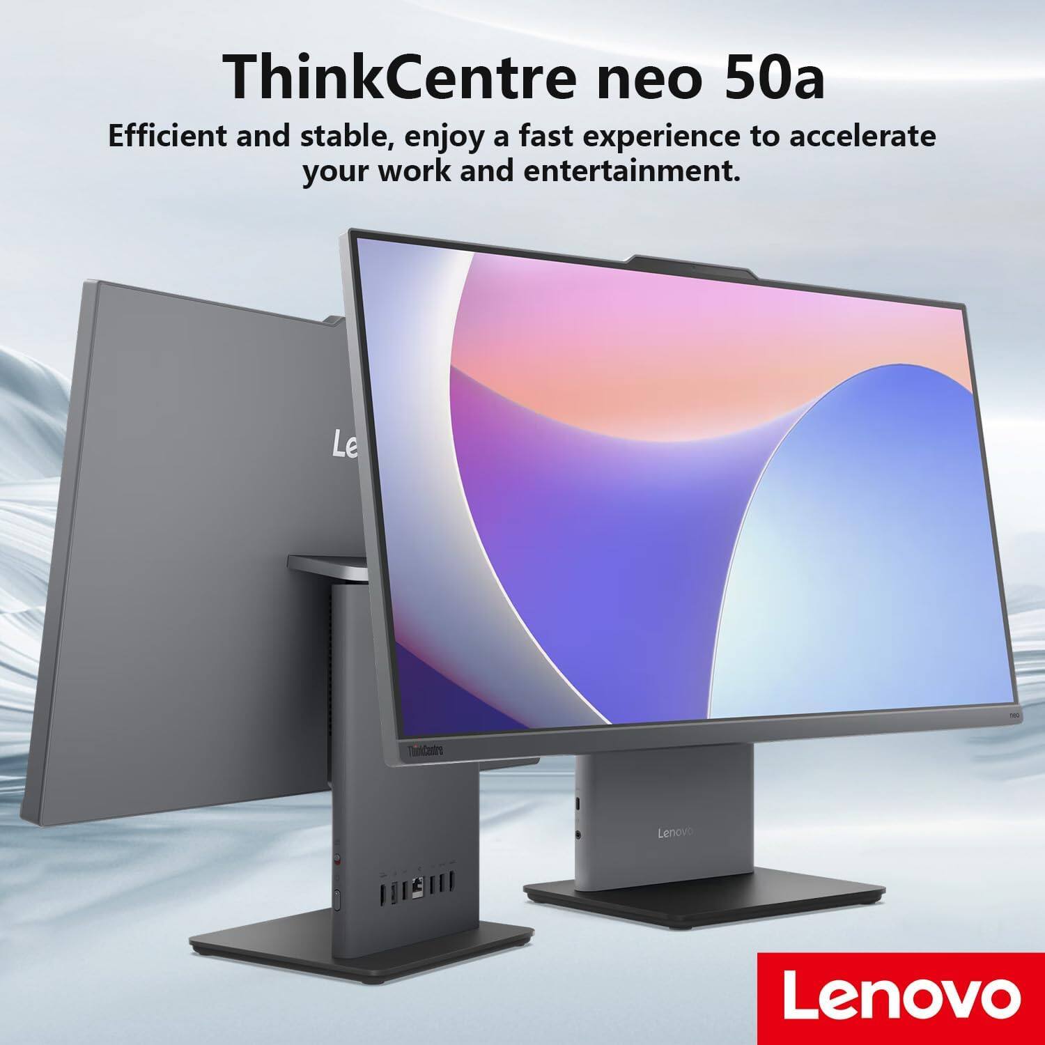 ThinkCentre neo 50a  
Efficient and stable, enjoy a fast experience to accelerate your work and entertainment.  
Lenovo