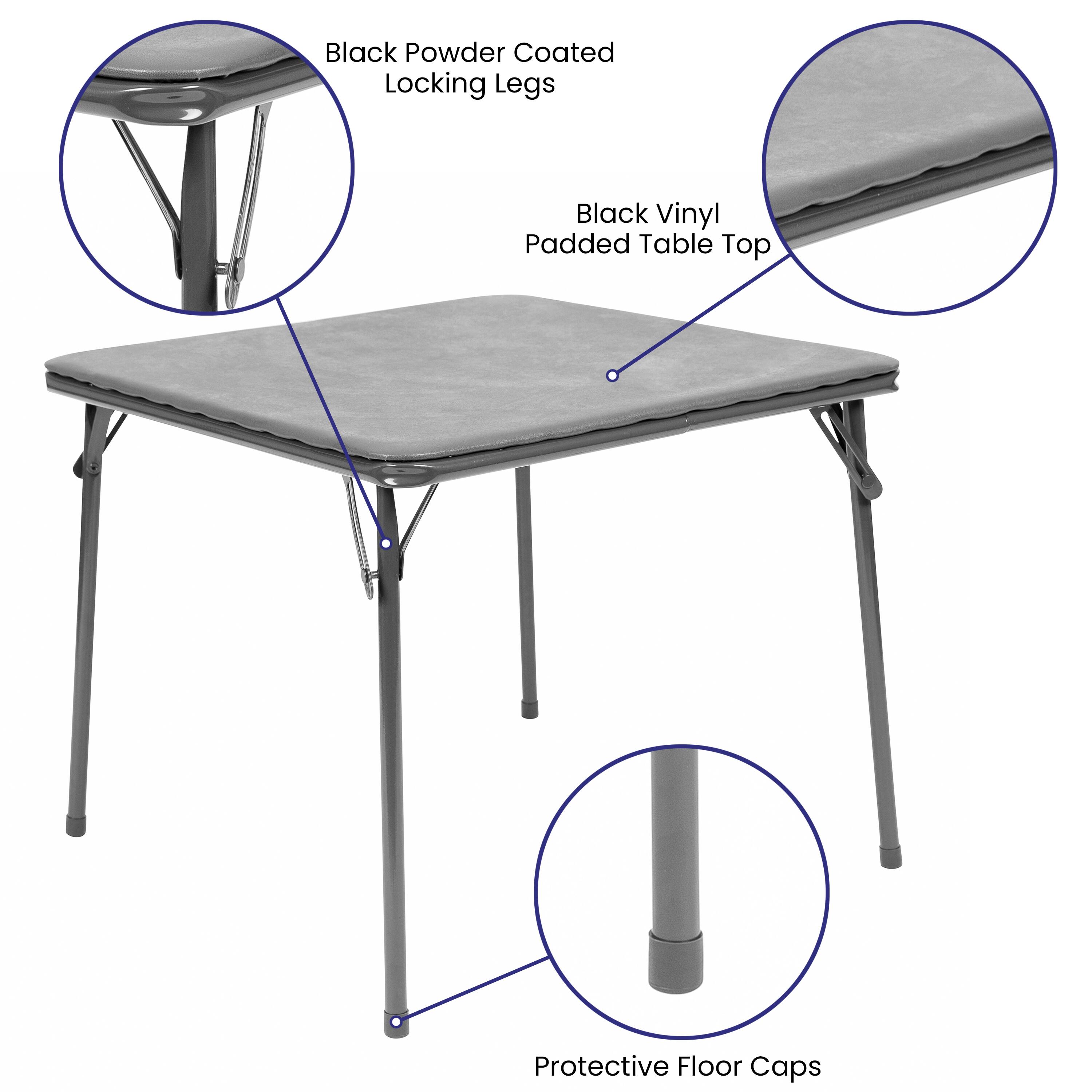 Black Powder Coated Locking Legs  
Black Vinyl Padded Table Top  
Protective Floor Caps