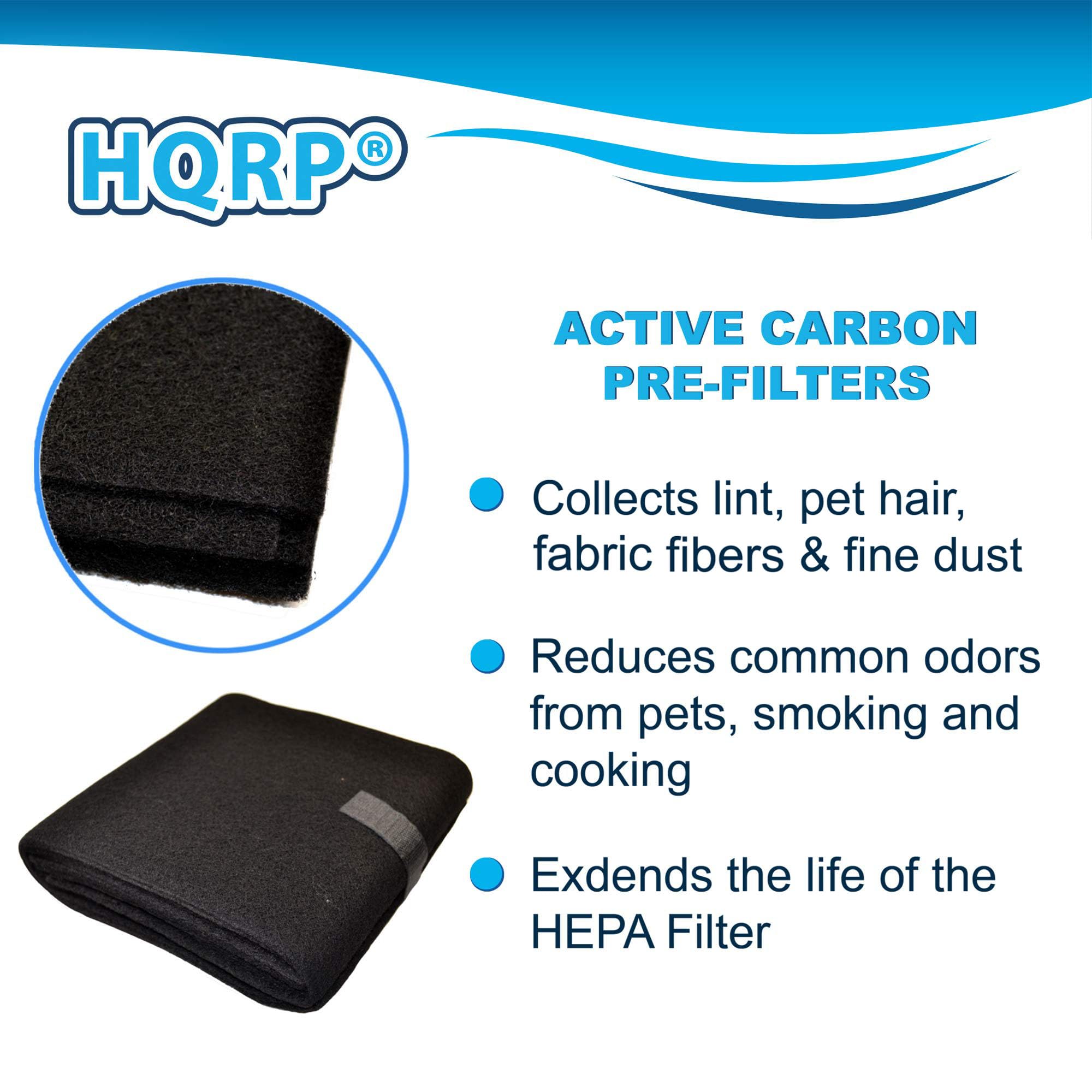 HQRP ACTIVE CARBON PRE-FILTERS  
Collects lint, pet hair, fabric fibers & fine dust  
Reduces common odors from pets, smoking and cooking  
Extends the life of the HEPA Filter