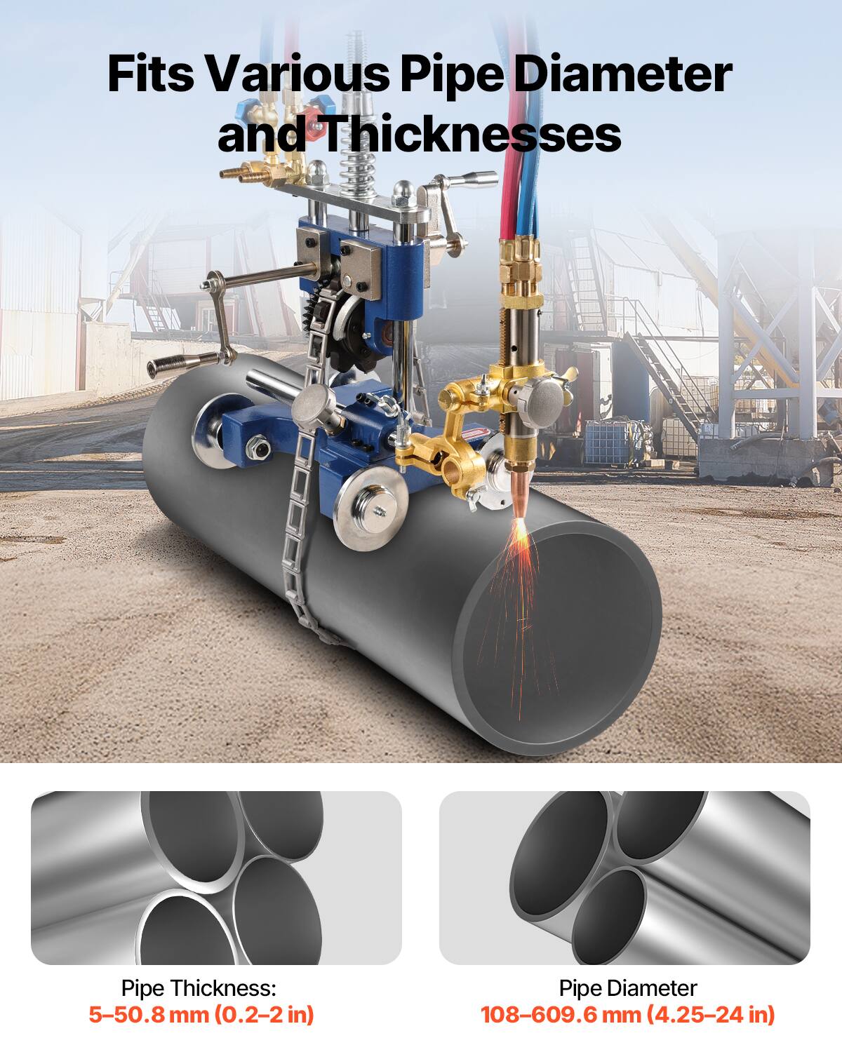 Fits Various Pipe Diameter and Thicknesses

Pipe Thickness: 5-50.8 mm (0.2-2 in)

Pipe Diameter: 108-609.6 mm (4.25-24 in)