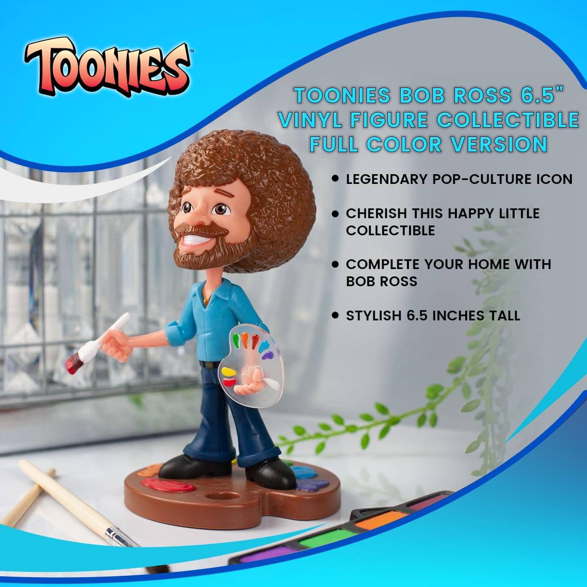 TOONIES BOB ROSS 6.5" VINYL FIGURE COLLECTIBLE FULL COLOR VERSION

- LEGENDARY POP-CULTURE ICON
- CHERISH THIS HAPPY LITTLE COLLECTIBLE
- COMPLETE YOUR HOME WITH BOB ROSS
- STYLISH 6.5 INCHES TALL