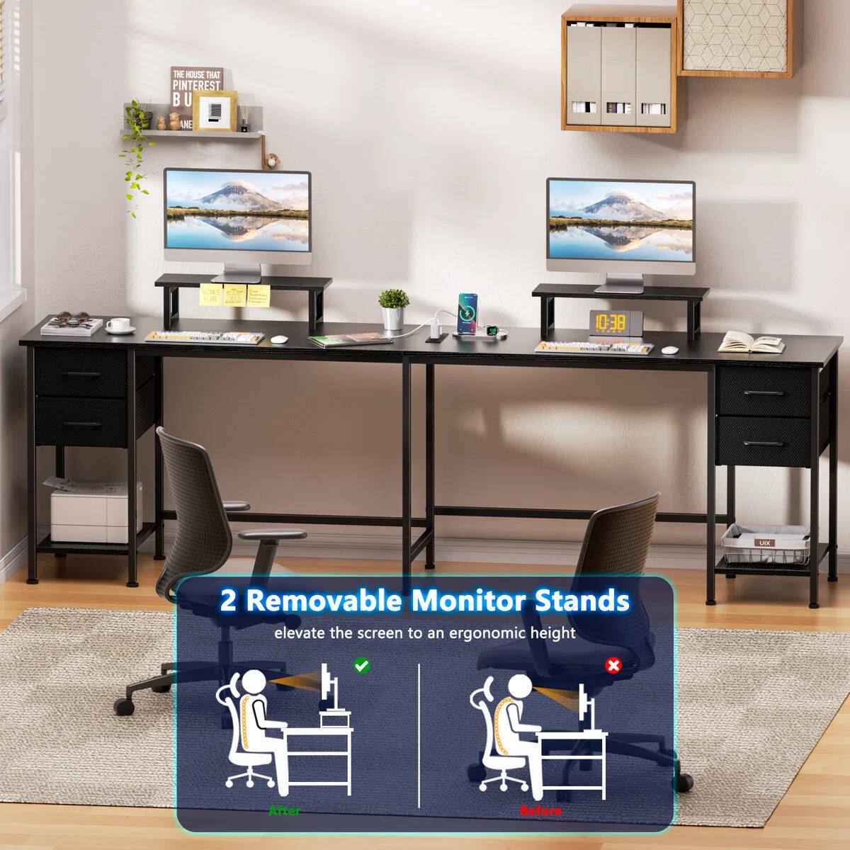 THE HOUSE THAT PINTEREST BUILT

2 Removable Monitor Stands elevate the screen to an ergonomic height

After Before