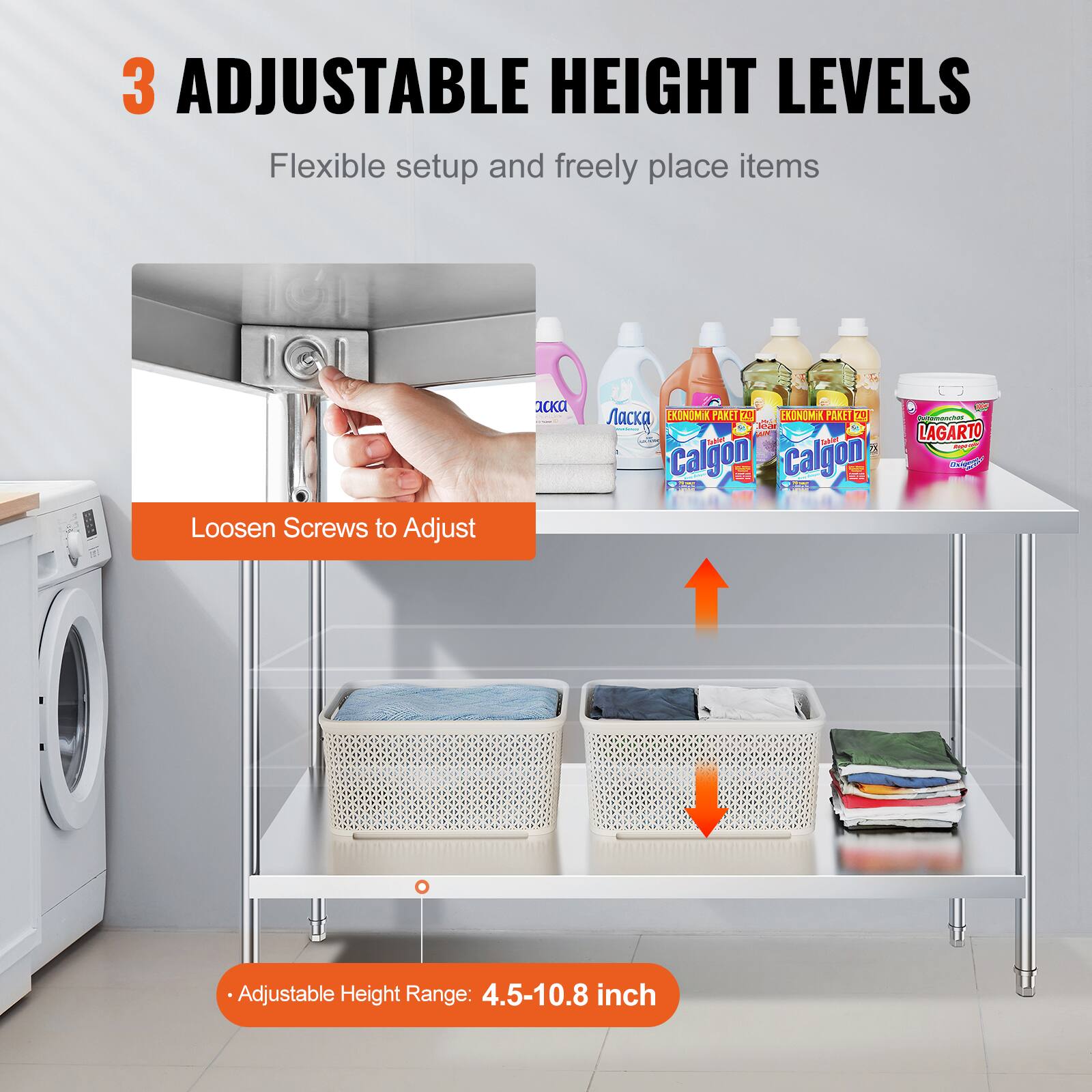 3 ADJUSTABLE HEIGHT LEVELS
Flexible setup and freely place items
Loosen Screws to Adjust
Adjustable Height Range: 4.5-10.8 inch