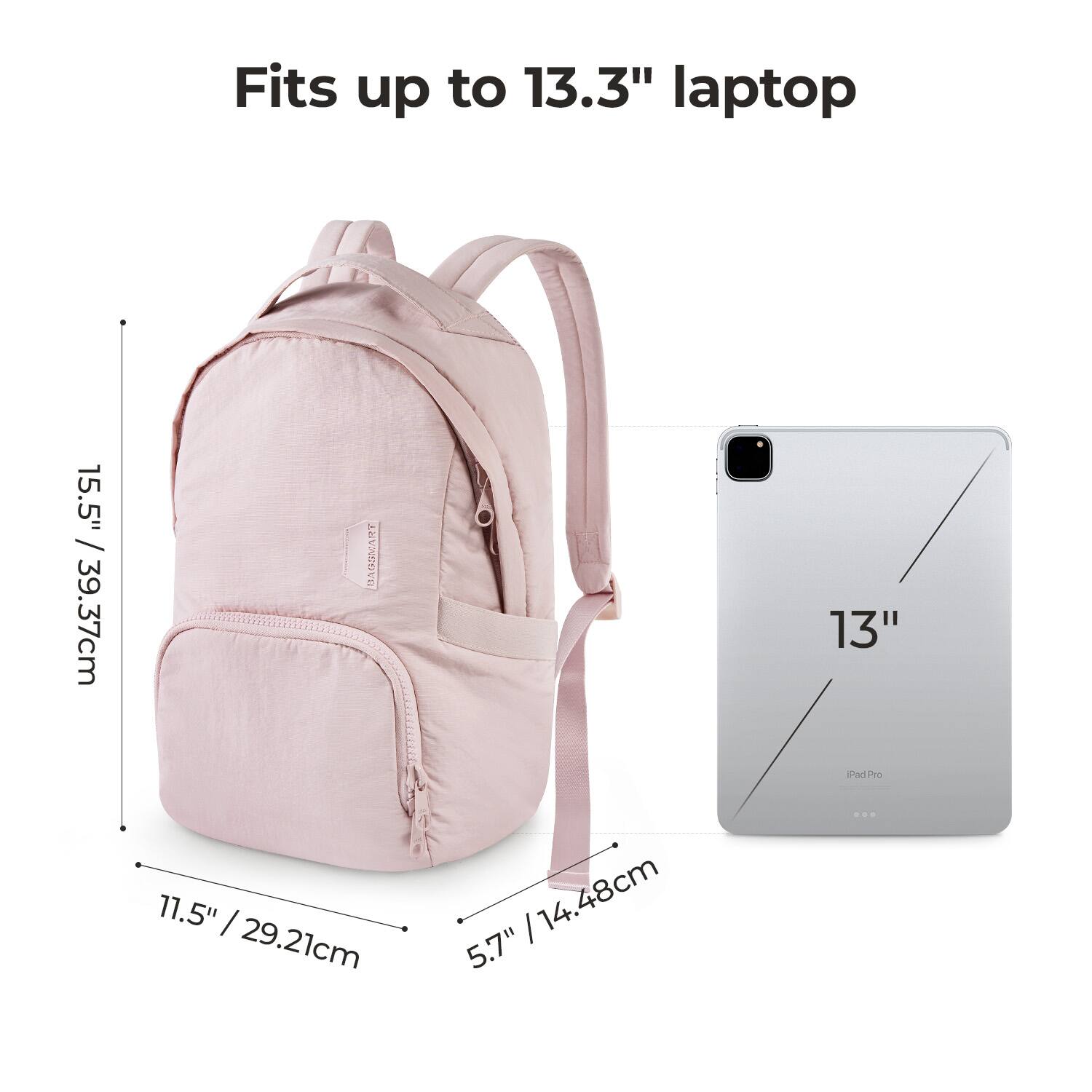 Fits up to 13.3" laptop

15.5" / 39.37cm

11.5" / 29.21cm

5.7" / 14.48cm

13" iPad Pro