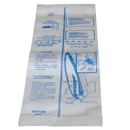 **TOP HAUT**
**MicroFine Electrostatic Filter**
**THIS SIDE TOWARDS ZIPPER**
**CE CÔTÉ VERS LA GLISSIERE**
**REPLACE BAG WHEN DIRT REACHES THIS LINE**
**REEMPLACER LE SAC QUAND LA SAO QUAND LA REACHES THIS LINE**
**STYLE F&G**
1. **Install the new bag with the tube end towards the top and bottom.**
**Installez le nouveau sac avec le tube vers le nettoyage. Le haut et le bas sont marqués sur le sac.**
2. **Slide bag tube over connector spring to hold bag.**
**Glissez le tube du sac dessus le raccord et roulez le ressort pour tenir le sac.**
3. **Tuck paper bag into zipper bag.**
**Rentrez le sac en papier à l'intérieur du sac extérieur.**
4. **Zipper printing on paper should line up with zipper on outer bag.**
**L'impression de la glissière sur le papier doit aligner avec la glissière sur le sac extérieur.**
**POUR CHANGER