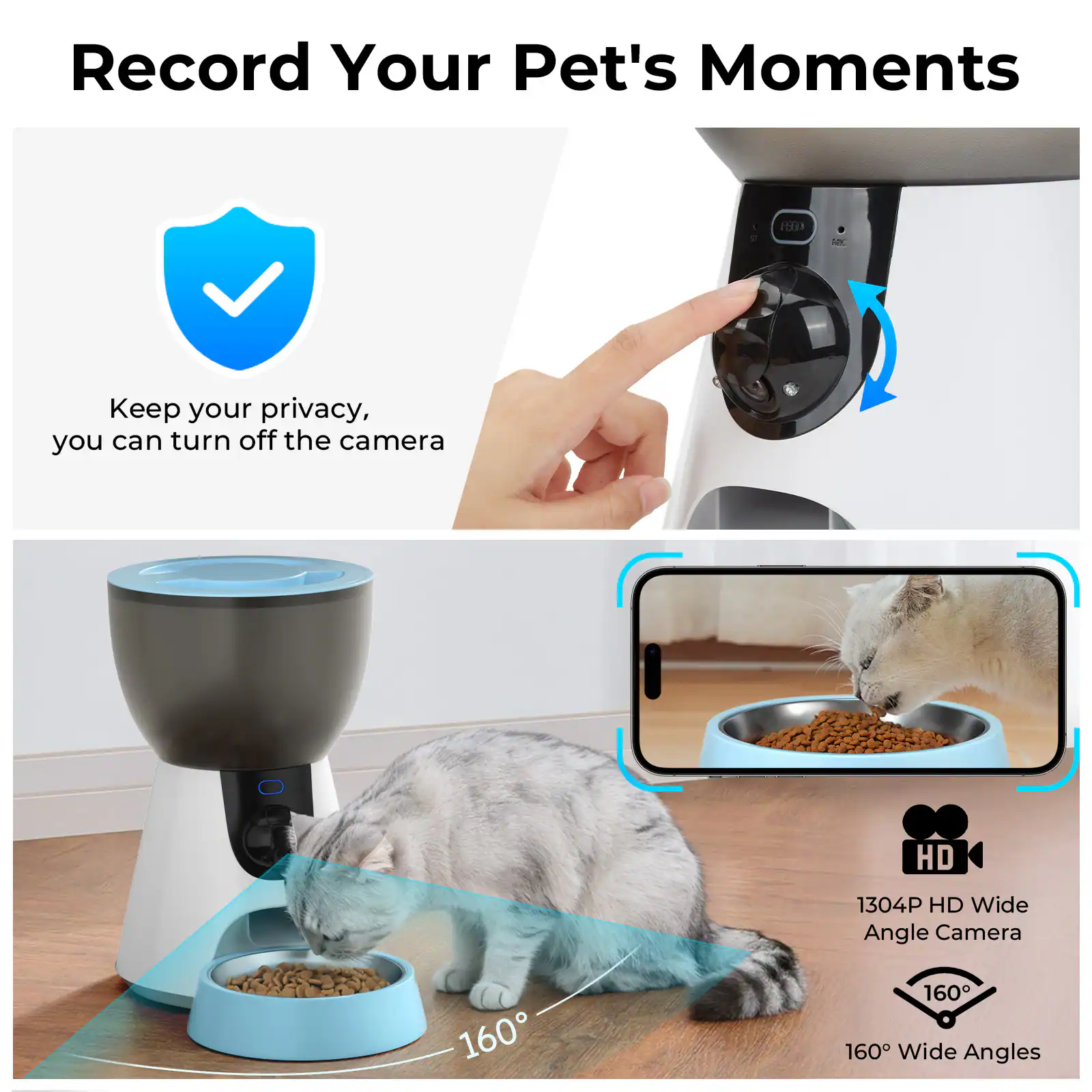 Record Your Pet's Moments, Keep your privacy, you can turn off the camera, HD 1304P HD Wide Angle Camera, 160°, 160° Wide Angles