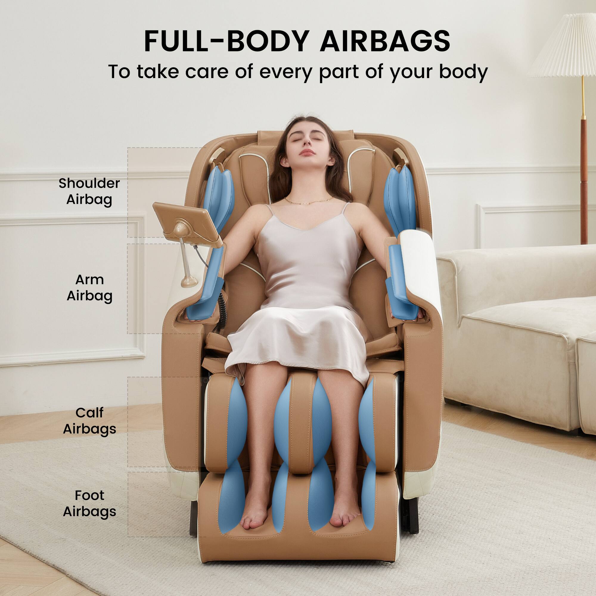 FULL-BODY AIRBAGS  
To take care of every part of your body

- Shoulder Airbag
- Arm Airbag
- Calf Airbags
- Foot Airbags