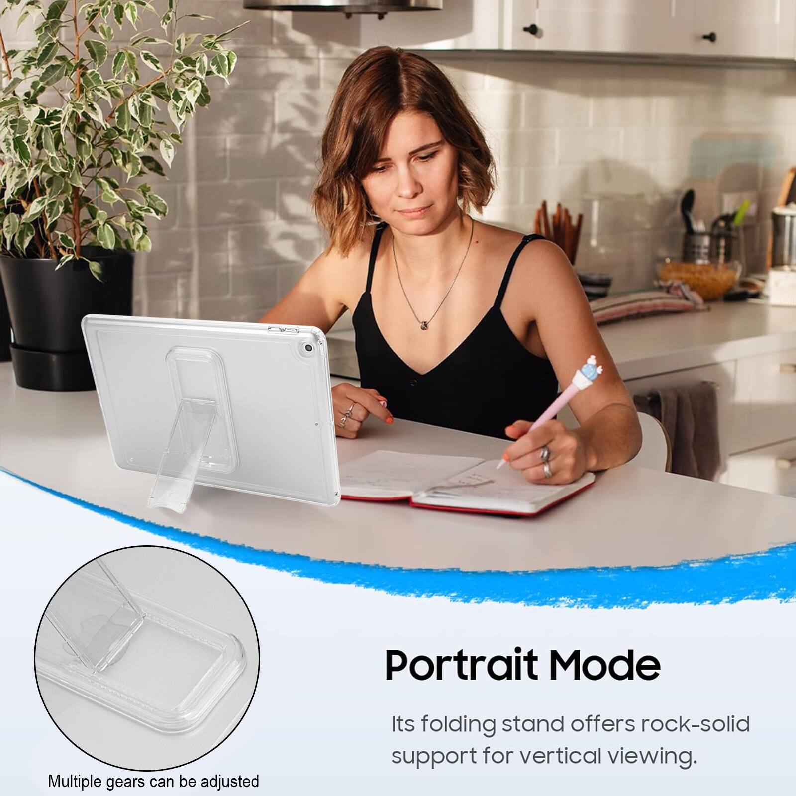 Portrait Mode  
Multiple gears can be adjusted  
Its folding stand offers rock-solid support for vertical viewing.