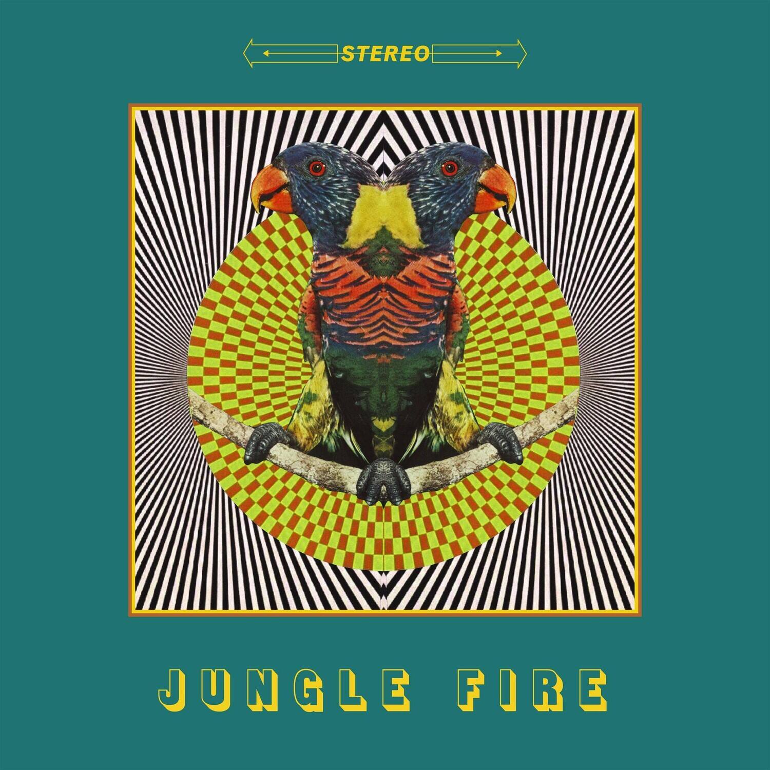 STEREO  
JUNGLE FIRE