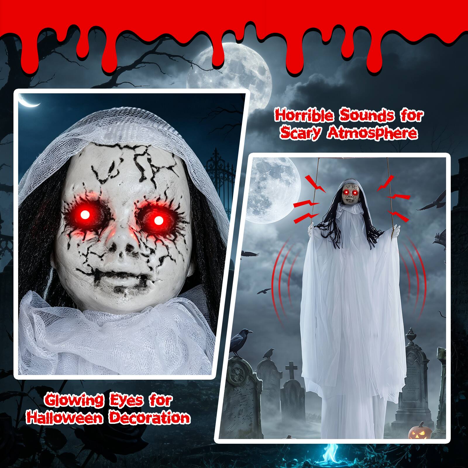 Horrible Sounds for Scary Atmosphere  
Glowing Eyes for Halloween Decoration